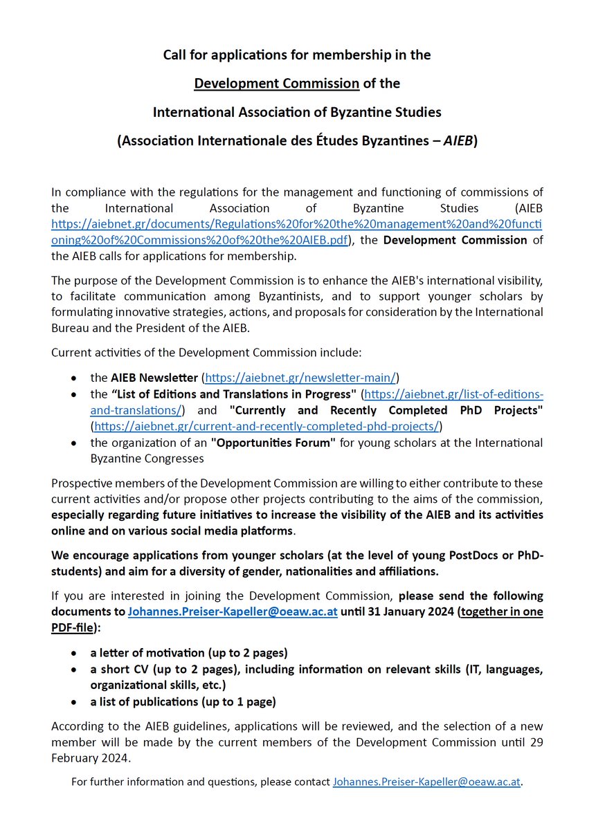 Byzanzforscher's tweet photo. The #DevelopmentCommission of the International Association of #ByzantineStudies (#AIEB, https://t.co/6cS4U46GN6) is looking for new members.
If your are interested, you find the Call for Applications for membership below or online via  https://t.co/MpNkqQvMv1 https://t.co/AqNnfCczd8