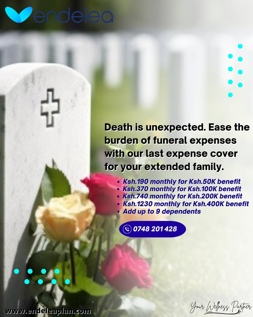 Prepare for the unexpected with our funeral cover that will take care of the funeral expenses. DM us or contact 0748201428, or sign up with Endelea App.

#YourWellnessPartner #insuranceagency #funeralcover #funeralexpenses #funeralinsurance

Amerix|El Nino|Meru|Uhuru and Raila