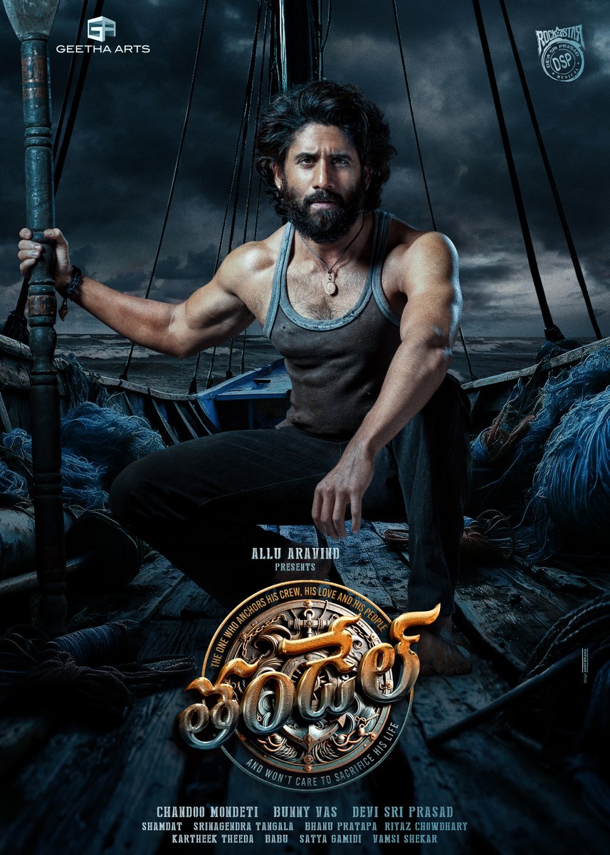 GeethaArts's tweet photo. A leader is born to ride against the tide and time for his people 🌊

@chay_akkineni in and as #Thandel ⚓

The Birthday Celebrations of Yuvasamrat begin early ❤️‍🔥

#HBDNagaChaitanya 

#Dhullakotteyala 🔥
@Sai_Pallavi92 @chandoomondeti @ThisIsDSP #AlluAravind #BunnyVas @_riyazchowdary @Shamdatdop @KarthikTheeda @bhanu_pratapa @viswanathart @GeethaArts