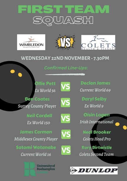 Wimbledon Racquets (@wimbledonracque) on Twitter photo Top of the table clash in the <a href="/surreycupsquash/">Surrey Cup Squash</a> this evening as we host <a href="/ColetsHealth/">Colets Health and Fitness</a> 💥
⚫️ World class squash on show
🎫 Free entry to members & guests
🕰️ 7:30pm k.o
@SurreySquash <a href="/DunlopSquash/">Dunlop Squash</a> <a href="/Dunlop_UK/">Dunlop UK</a> <a href="/sportroehampton/">Sport and Active Communities</a> <a href="/WimbledonScene/">Wimbledon Scene</a> <a href="/WimbledonBrew/">Wimbledon Brewery</a>
<a href="/Phil_Rushworth/">Phil Rushworth</a> Top of the table clash in the <a href="/surreycupsquash/">Surrey Cup Squash</a> this evening as we host <a href="/ColetsHealth/">Colets Health and Fitness</a> 💥
⚫️ World class squash on show
🎫 Free entry to members & guests
🕰️ 7:30pm k.o
@SurreySquash <a href="/DunlopSquash/">Dunlop Squash</a> <a href="/Dunlop_UK/">Dunlop UK</a> <a href="/sportroehampton/">Sport and Active Communities</a> <a href="/WimbledonScene/">Wimbledon Scene</a> <a href="/WimbledonBrew/">Wimbledon Brewery</a>
<a href="/Phil_Rushworth/">Phil Rushworth</a>