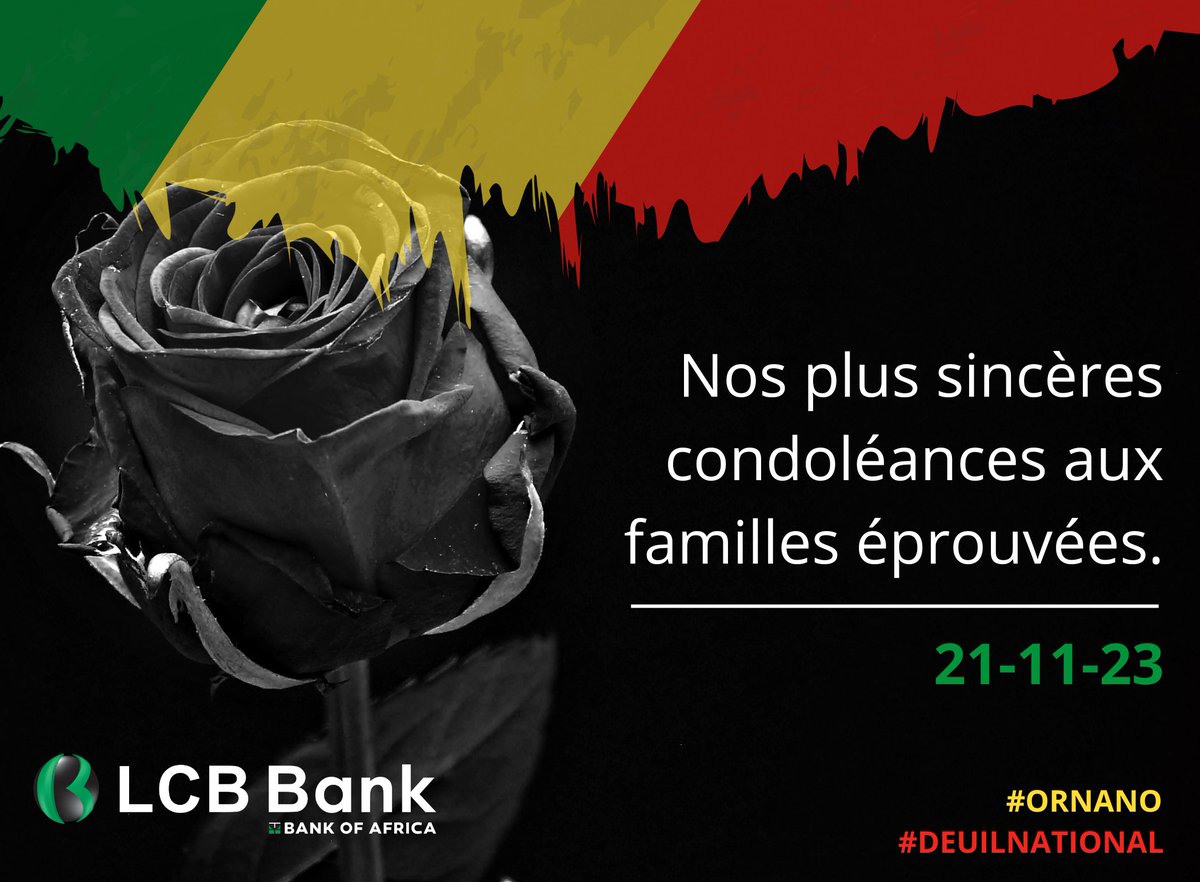 Nos plus sincères condoléances aux familles éprouvées. Que le temps apaise votre chagrin et que les souvenirs précieux perdurent.

#LCBBank #ORNANO2023  #DEUILNATIONAL