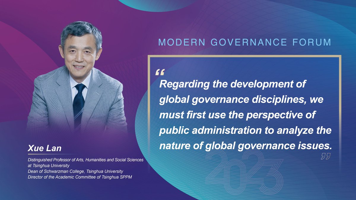 Xue Lan, Dean of Schwarzman College, underscores the importance of #PublicManagement education at the Modern Governance Forum. To advance global governance disciplines, “we must have a deep understanding of the current status and dilemmas of global governance.” #TsinghuaFocus