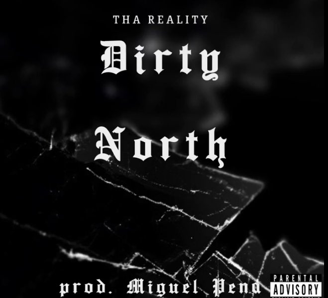 NEW SINGLE IS NOW OUT
 DIRTY NORTH (THA REALITY) FT.  angel ochoa. Prod. Miguel Pena 
#newsingle
#rapper
#newrapper
#upcomingartist 
linktr.ee/d0z4