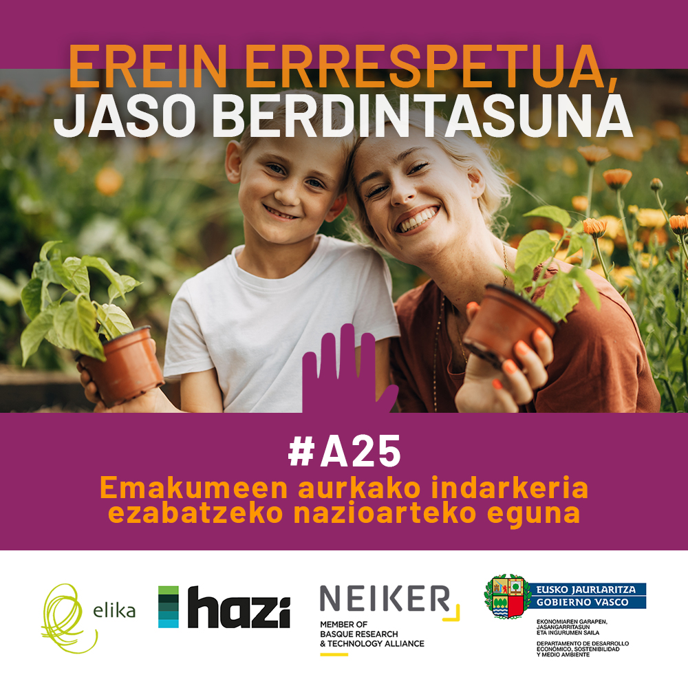 ☂️Azaroak 25, Emakumeen aurkako indarkeria ezabatzeko Nazioarteko Eguna dela eta Elika eta Neikerrekin bat egin dugu.  

𝑬𝒓𝒆𝒊𝒏 𝒆𝒓𝒓𝒆𝒔𝒑𝒆𝒕𝒖𝒂, 𝒋𝒂𝒔𝒐 𝒃𝒆𝒓𝒅𝒊𝒏𝒕𝒂𝒔𝒖𝒏𝒂 

 #A25 #25N2023 #25N