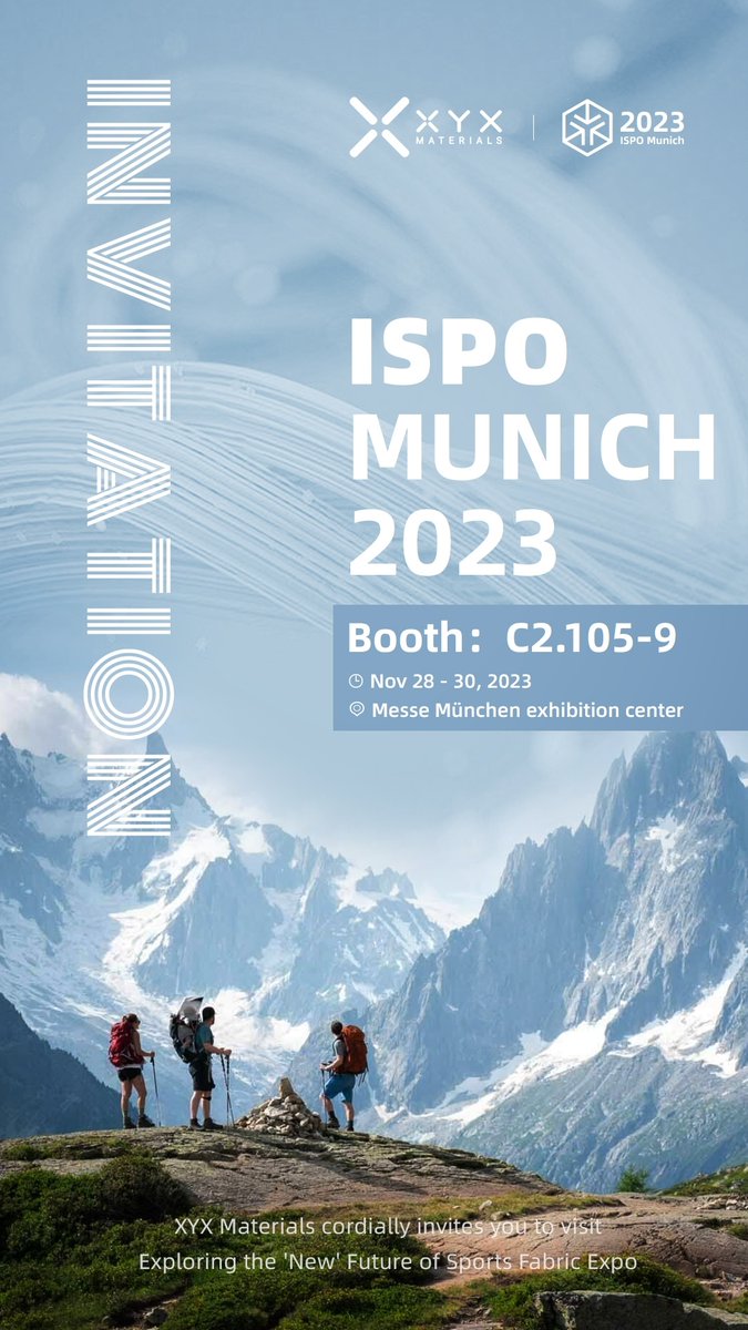 🌟 Exclusive Invitation: Immerse in Innovation at XYX Materials!

We warmly invite you to our booth C2 105-9 on November 28-30! Don't miss this opportunity to explore innovation firsthand!

#ISPOmunich
#sportswear
#innovation
#outdoor