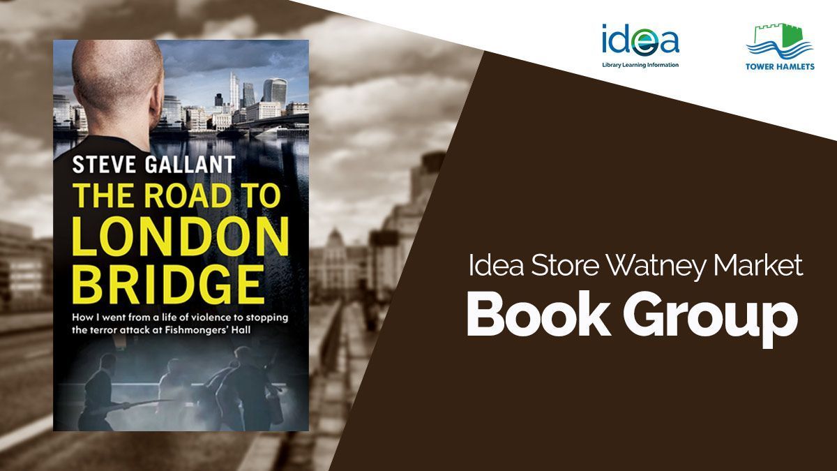 Talk about what you’re reading and make friends with other readers in our book groups. On the 21st December, the Idea Store Watney Market Book Group will be talking about ‘'The Road to London Bridge' by Steve Gallant. Details on how to take part here buff.ly/3soEH2i