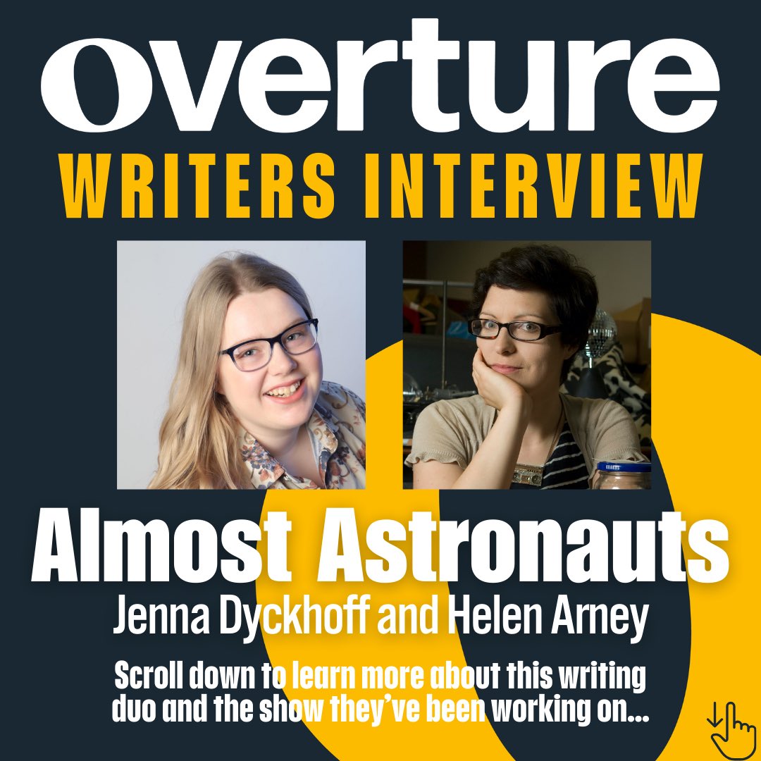 Writers Interview (3/6) ✍️

Jenna Dyckhoff and Helen Arney write musical theatre together - find out more about where the idea for their show Almost Astronauts came from, how they want audiences to feel and what their biggest takeaway from #Overture23 is 💭

Scroll down👇