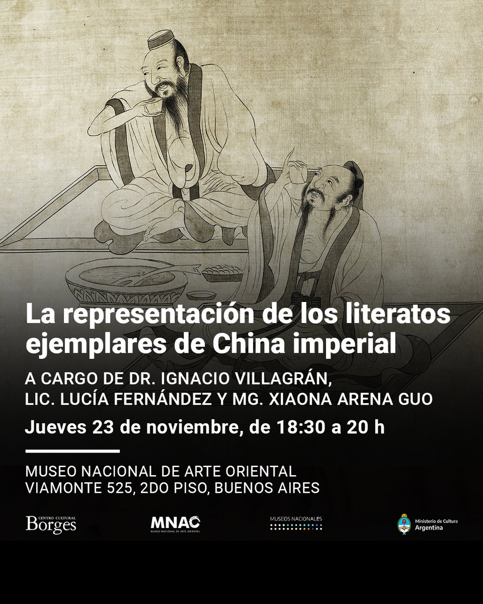 🖌️Te invitamos a la charla sobre las representaciones de vidas ejemplares en la pintura de la China imperial. Esta actividad está a cargo del Dr. Ignacio Villagrán, la Lic. Lucía Fernández y la Mag. Xiaona Arena Guo.