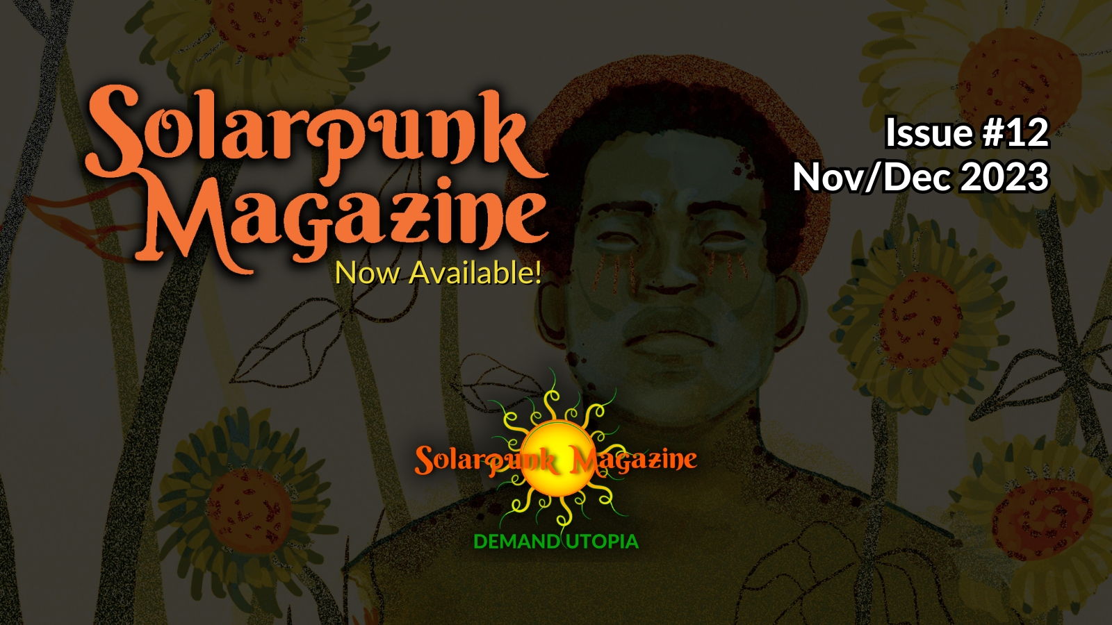 Solarpunk Magazine 2023 by Solarpunk Magazine — Kickstarter