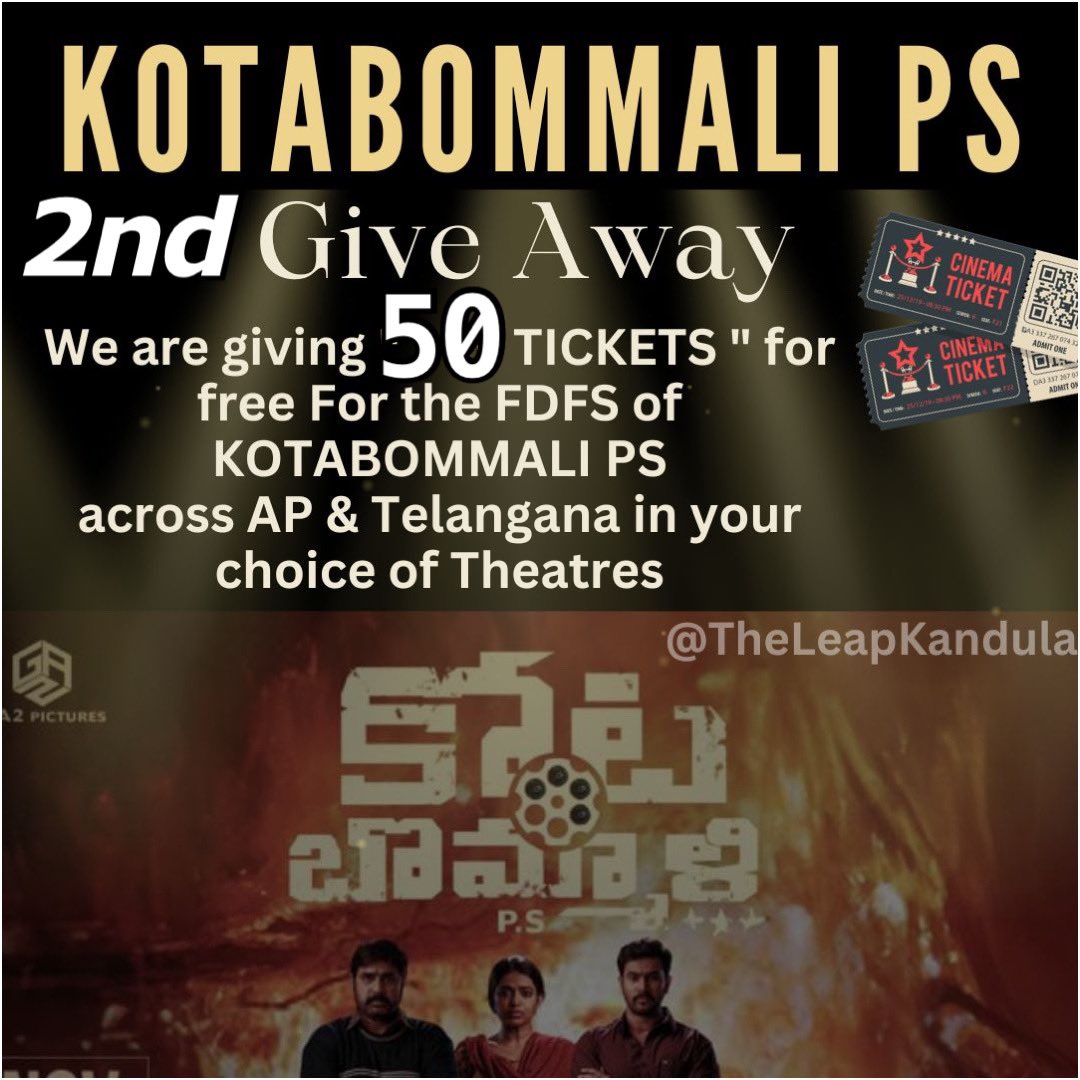 TheLeapKandula's tweet photo. Done with Give away 1 ✅
It’s time for a bigger give away of 50+ tickets 😎

Follow, Like, RT and comment your Area name along with theater and show timing. Will book tickets and give you right away 😊

#KotabommaliPS #KotabommaliPSOnNov24 https://t.co/P5kSiuRant
