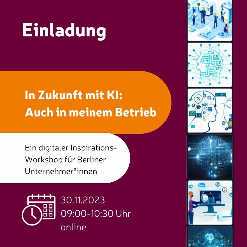Workshop für Unternehmer*innen: 'In Zukunft mit KI: Auch in meinem Betrieb'
Digital am 30.11.2023 – 9:00 bis 10:30 Uhr

👉 Infos und Anmeldung: lnkd.in/ecTfeAER

#berlin #ki #digital #kmu #zukunftszentren