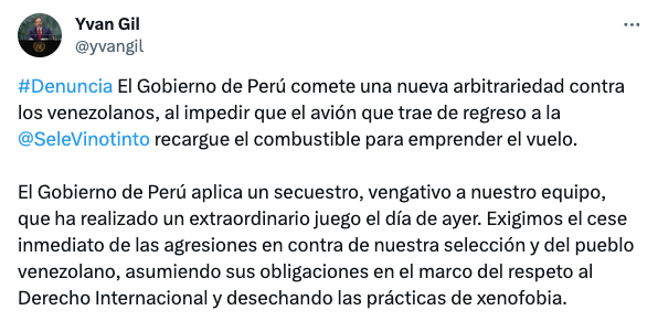 VPITV's tweet photo. #ÚLTIMAHORA El ministro de Exteriores venezolano Yvan Gil denuncia que el avión de la Vinotinto no ha podido despegar de Perú porque se le impide recargar combustible para el vuelo.

"Aplica un secuestro, vengativo a nuestro equipo, que ha realizado un extraordinario juego el día de ayer. Exigimos el cese inmediato de las agresiones en contra de nuestra Selección", dijo.

Más información en breve por https://t.co/OG0uA5U13M