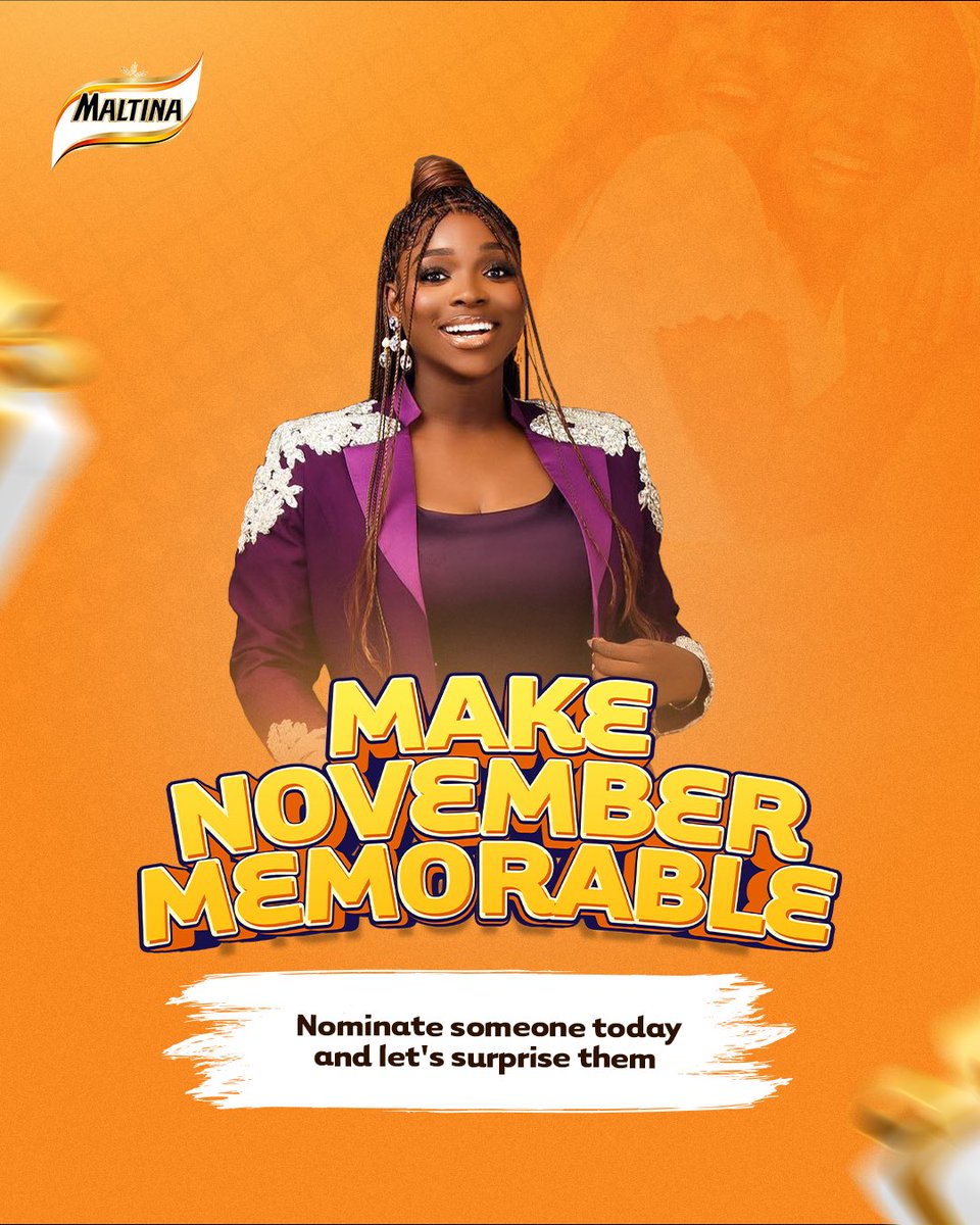 This is a reminder to nominate someone to have a November to remember. 

Nominate them by telling us why and remember to use the hashtag #MaltinaCares 

#Maltina 
#ShareHappiness