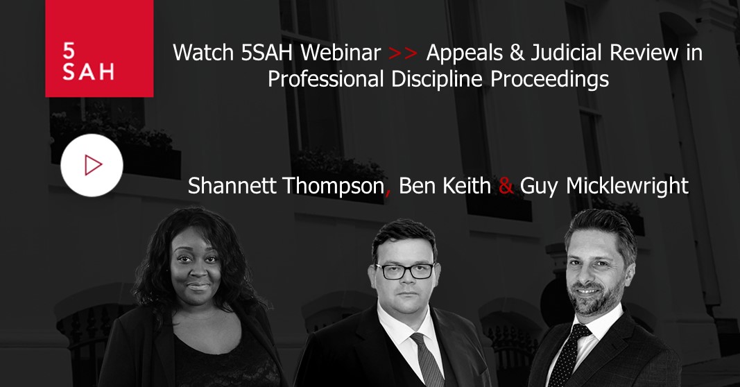 Watch 5SAH Webinar >> Appeals & Judicial Review in Professional Discipline Proceedings Our panel of experts discuss practicalities of Appeals & JRs. With @Shan_thompsonKN, @kingsleynapley, @GuyMicklewright & @Ben CAKeith, @5SAHLaw Watch here: bit.ly/5SAHAppealJRWa… #JR #law