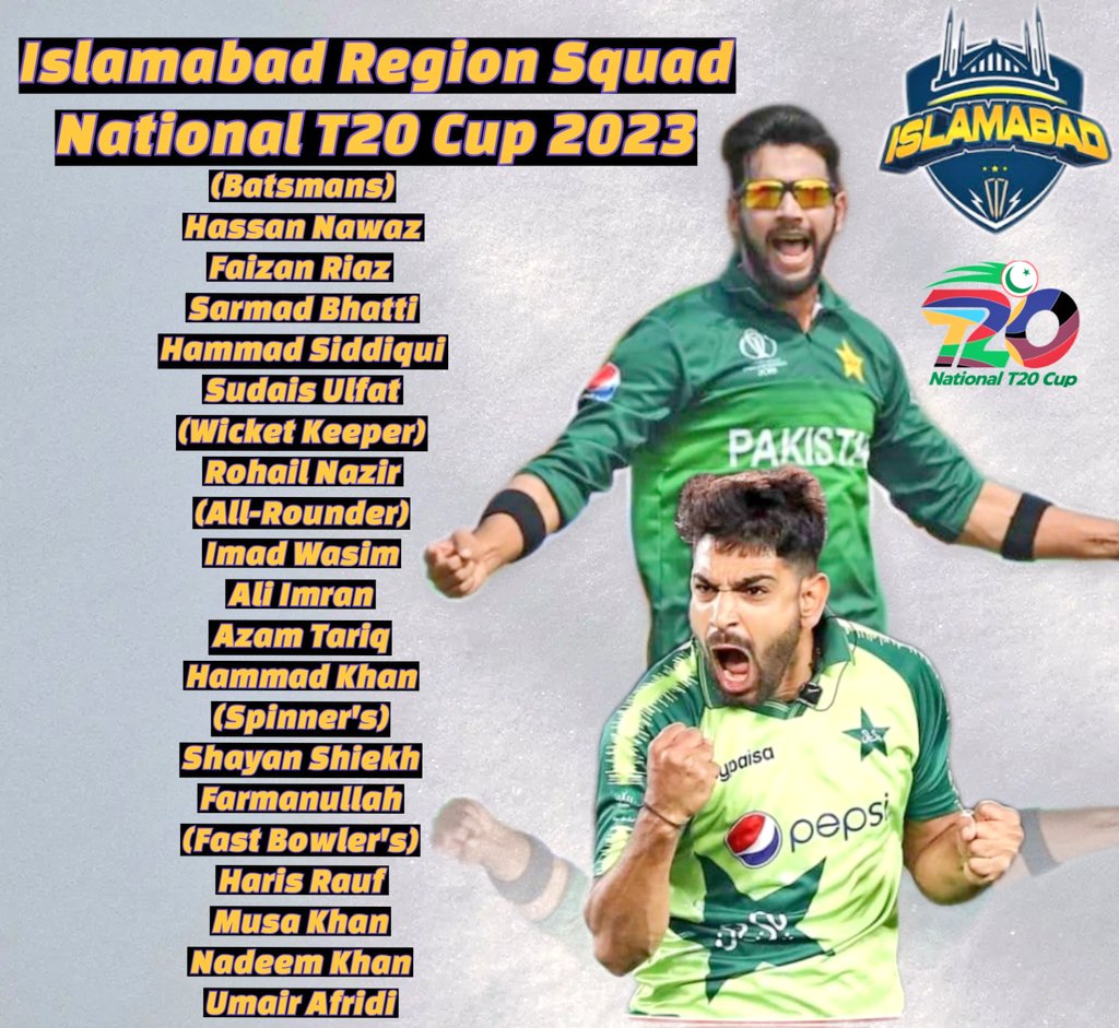 Northerncricke4's tweet photo. Islamabad Region Squad For National T20 Cup 2023-23
@simadwasim @HarisRauf14
@iMusaKhan @rohailnazir44
@ImHassanNawaz @Ali99Official
#NationalT20 #Domastic #Islamabad https://t.co/BE7wxPc86Q