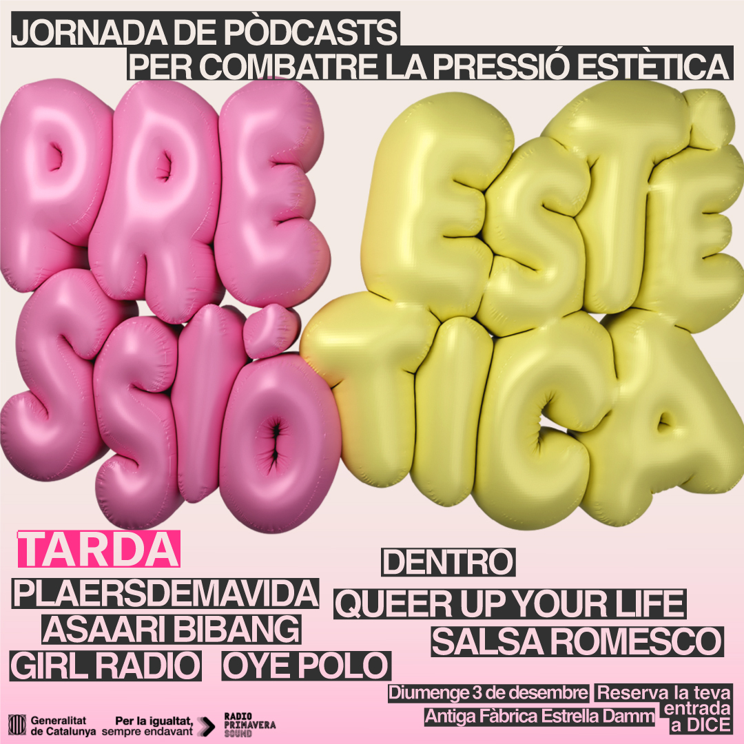 Ja teniu disponibles les entrades per la 🪞JORNADA DE PÒDCASTS PER COMBATRE LA PRESSIÓ ESTÈTICA🪞 organitzada amb <a href="/igualtatcat/">Igualtat i Feminisme</a> i <a href="/icdones/">Institut Català de les Dones</a> 

🎈Matí: link.dice.fm/m7718aade863
🎈Tarda: link.dice.fm/Sf87b96f9540

💌3/12 a l'Antiga Fàbrica <a href="/EstrellaDammCat/">Estrella Damm Cat</a> 
👀Ben aviat més informació!!