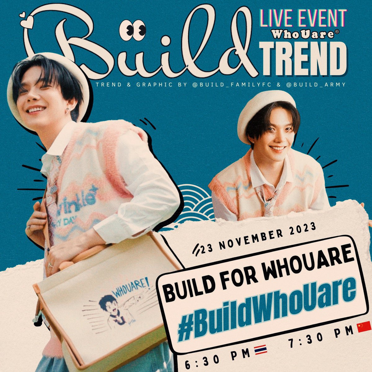 Build_FamilyFC's tweet photo. พรุ่งนี้เจอกันพี่บิวที่ LIVE WHOUARExBUILD 👜💙 ขอเชิญชวนแฟนคลับทุกคนร่วมส่งกำลังใจและมาสนุกเอ็นจอยกัน ผ่านแฮชแท็ก 👇🏻

🗓️ 23 November 2023
🔑 BUILD FOR WHOUARE
#️⃣ BuildWhoUare
⏰ 6:30 PM (18:30) 🇹🇭 | 7:30 PM (19:30) 🇨🇳 

#BuildJakapan @JakeB4rever 
#Beyourluve #WhoUarexBuild https://t.co/TeCqzMabAC
