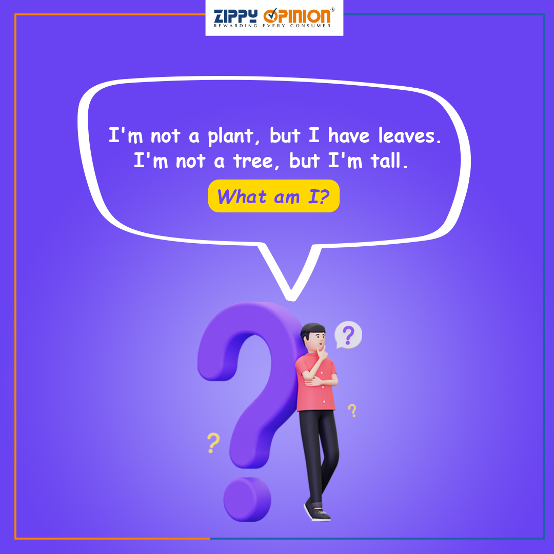 ZippyOpinionUSA's tweet photo. Hey Zippians, Test Your Knowledge with this Tricky Riddle.
Don't forget to comment below.
#Zippyopinion #paidonlinesurveys #Zippyopinioncommunity #Earnrewards #earndaily
#riddles #riddlesdaily #riddleoftheday https://t.co/zQLTqS7qIV