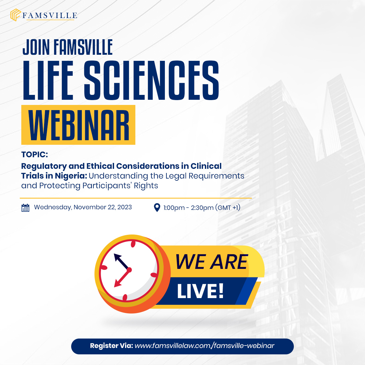 Famsville’s Life Science Webinar is Now Live.

You can join the conversation with this link: bit.ly/FamsvilleLifeS…

See you there!

 #lifescienceindustry #medicalregulatories #ethicalresearch #NigerianHealthcare #RegulatoryCompliance #medicalethics #healthlaw