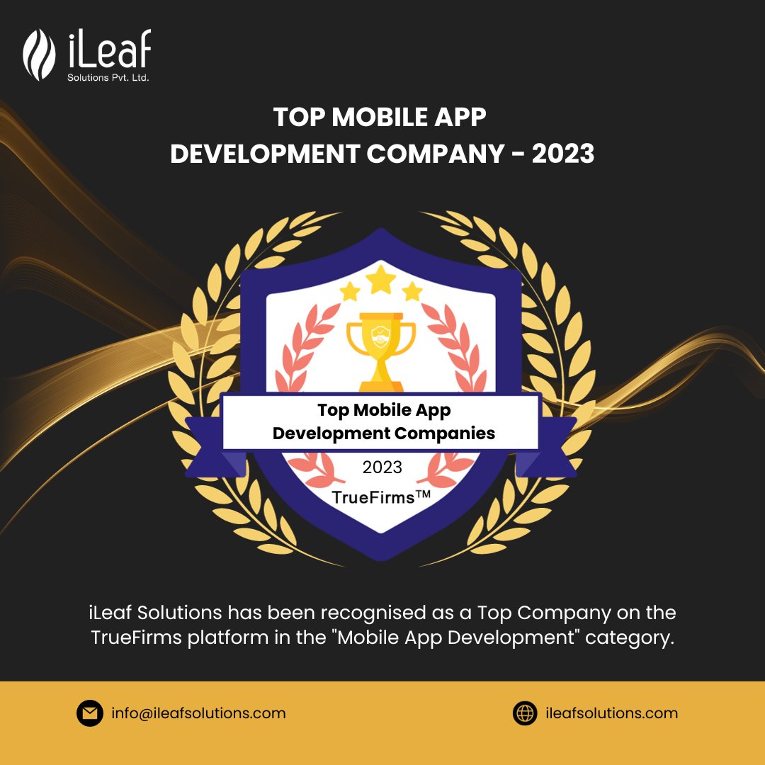 iLeafSolutions's tweet image. We&apos;re excited to let you know that iLeaf Solutions Pvt Ltd has been recognised as a Top Company - 2023 on the TrueFirms platform in the &quot;Mobile App Development&quot; category.

Write to us: info@ileafsolutions.com

#iLeafSolutions #TopCompany2023 #MobileAppDevelopment