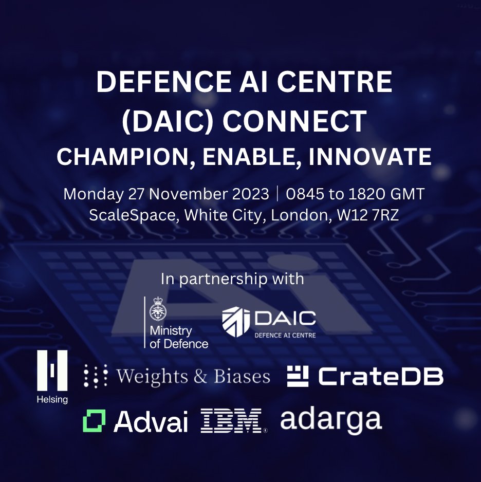 We're pleased to announce Adarga as our latest partner for DAIC Connect, alongside CrateDB, Helsing, <a href="/IBM/">IBM</a>, Weights&amp;Biases and Advai. The event, now full, will see key stakeholders working on AI in Defence gathering to develop a pan-Defence understanding of the AI market.