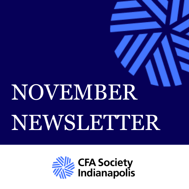 📣 Exciting News Alert! 📣 Check out our November Newsletter for all the latest updates and happenings at CFA Society Indianapolis! 🍂📰

🔗 Don't miss out—click the link below to access the newsletter and stay in the loop with CFA Society Indianapolis:
zurl.co/wcEX