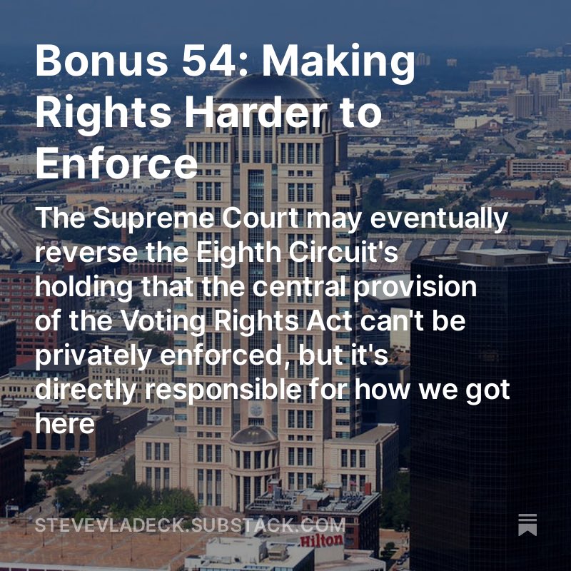 This week’s bonus issue of “One First” (for paid subscribers) walks through #SCOTUS’s evolving hostility to private enforcement of federal rights—and how, even if the Court eventually holds that the VRA *can* be privately enforced, it’s responsible for that even being a question.