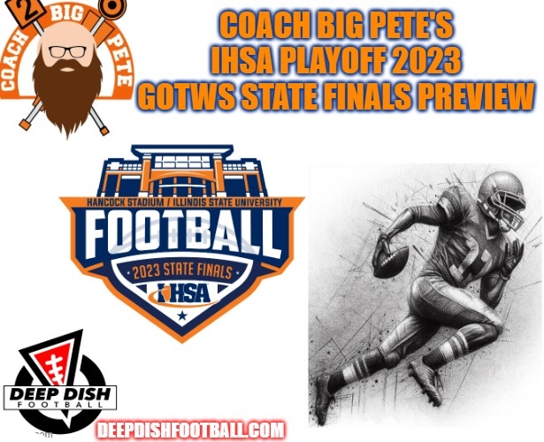 ALL NEW THIS MORNING #IHSA By @CoachBigPete Coach Big Pete's IHSA 2023 State Finals Preview #IHSAFOOTBALL #IHSAPLAYOFFS #ILLINOISHIGHSCHOOLFOOTBALL #IHSASTATE LINK: deepdishfootball.com/single-post/co…