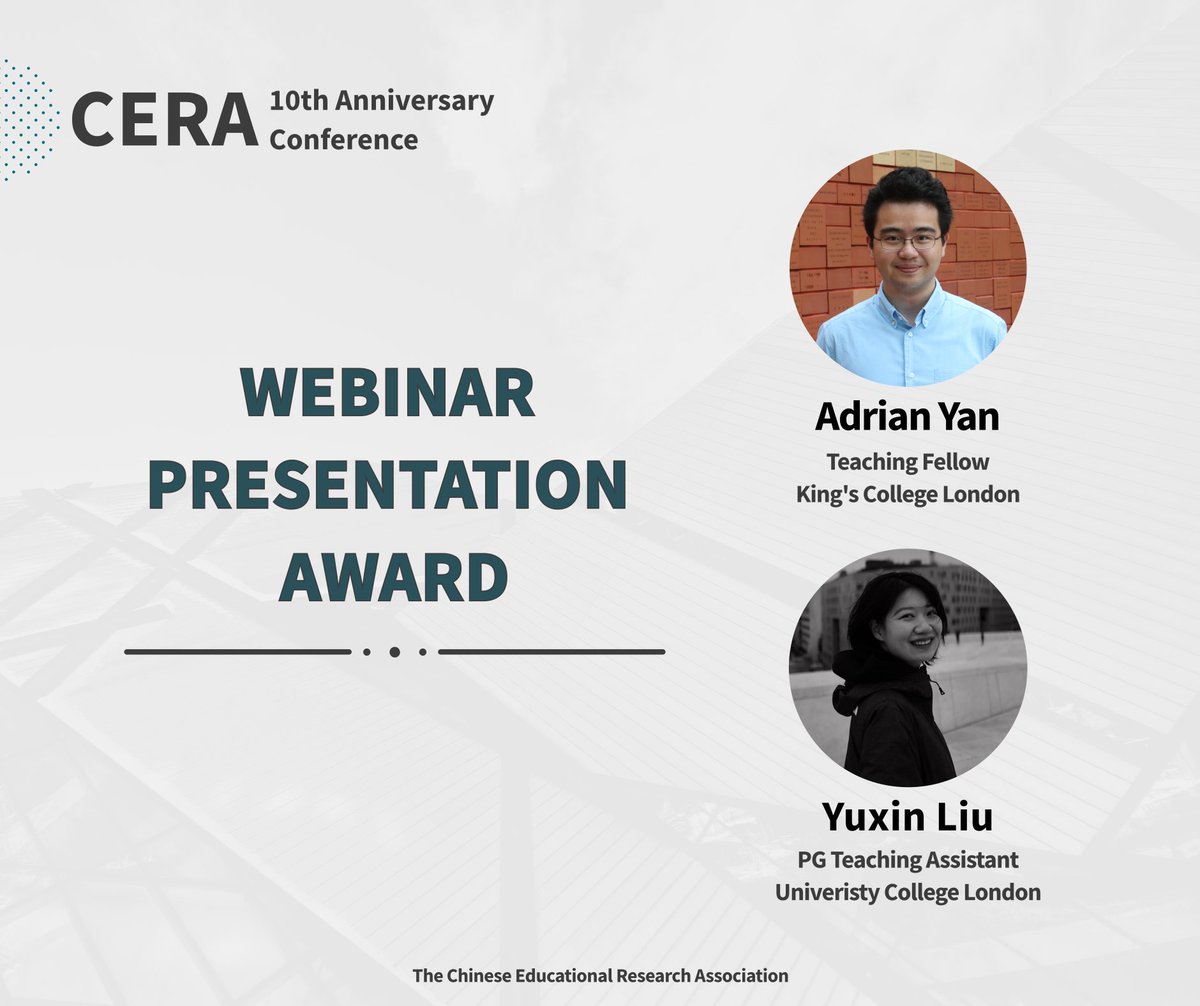 CERA-UK (@cerauk) on Twitter photo We are delighted to announce that Dr. Adrian YAN <a href="/KingsECS/">King's School of Education Communication & Society</a> and Yunxin LIU <a href="/HYuxinliu/">Yuxin Liu (Hannah)</a> have been selected as CERA’s best webinar presentations award.
The award recognises their outstanding presentations, communication skills & their contributions to the growth of CERA community. We are delighted to announce that Dr. Adrian YAN <a href="/KingsECS/">King's School of Education Communication & Society</a> and Yunxin LIU <a href="/HYuxinliu/">Yuxin Liu (Hannah)</a> have been selected as CERA’s best webinar presentations award.
The award recognises their outstanding presentations, communication skills & their contributions to the growth of CERA community.