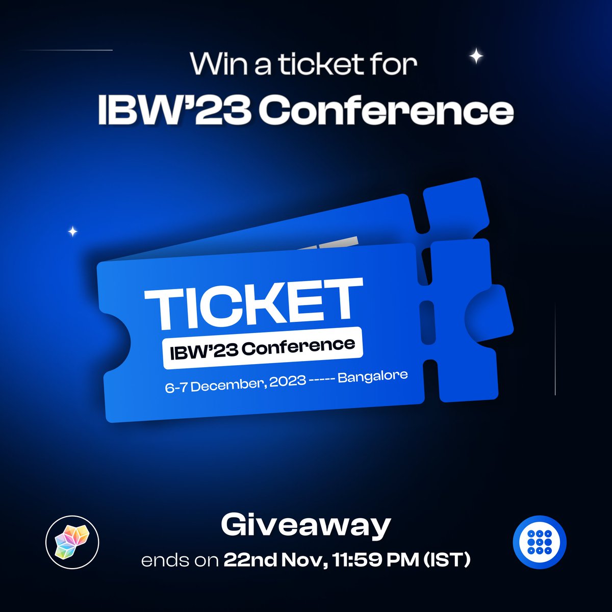 🚨 IBW Ticket Giveway 🚨

Get a chance to win a free ticket to Indian Blockchain Week 2023 happening on 6th-7th December in Bangalore. 🤯

Follow the rules below:

1. Like &amp; RT 
2. Follow <a href="/Macha0x/">Macha Labs</a> &amp; <a href="/IBWofficial/">India Blockchain Week (IBW) Conference</a> 
3. Tag 2 friends 

LFG! 🚀