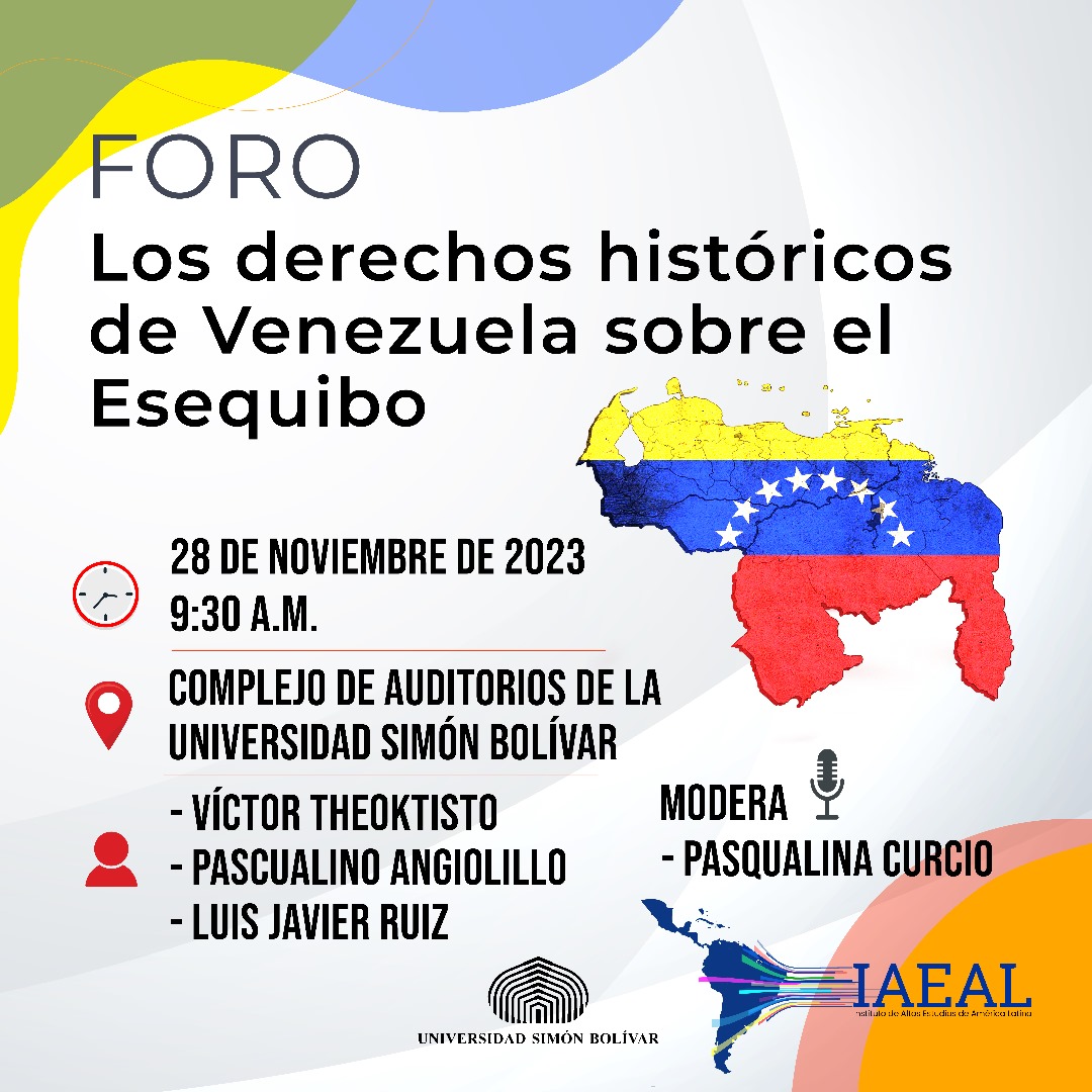 Este #28Nov te invitamos al Foro: Los derechos históricos de #Venezuela sobre el #Esequibo. 📍Complejo de auditorios del @campusb a las 9:30 a.m. 👤Participan -Víctor Theoktisto - Pascualino Angiolillo - Luis Javier Ruiz 🎤Modera - @pasquicurcio #elesequiboesdevenezuela