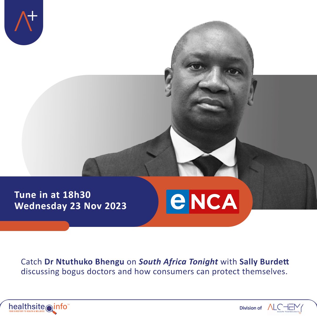 Catch Dr. Ntuthuko Bhengu, Founder & CEO of Alchemy Health Technologies, on @eNCA s South Africa Tonight with @SallyBurdettSA as they discuss bogus doctors and how consumers can protect themselves. #alchemyhealth #healthsite.info #bogusdoctors #enca #southAfricaTonigt #hpcsa