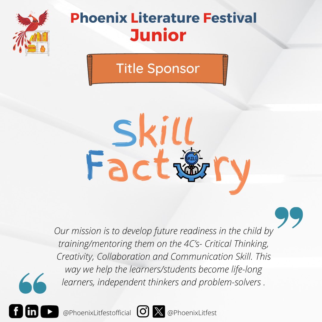 PhoenixLitfest's tweet photo. our title sponsor is Skill Factory for event

Our mission is to develop future readiness in the child by training/mentoring them on the 4C’s- Critical Thinking, Creativity, Collaboration and Communication Skill

Website: https://t.co/y4WNVaPsup

Thank you for support

#plftalks https://t.co/y5dGBrXRUX
