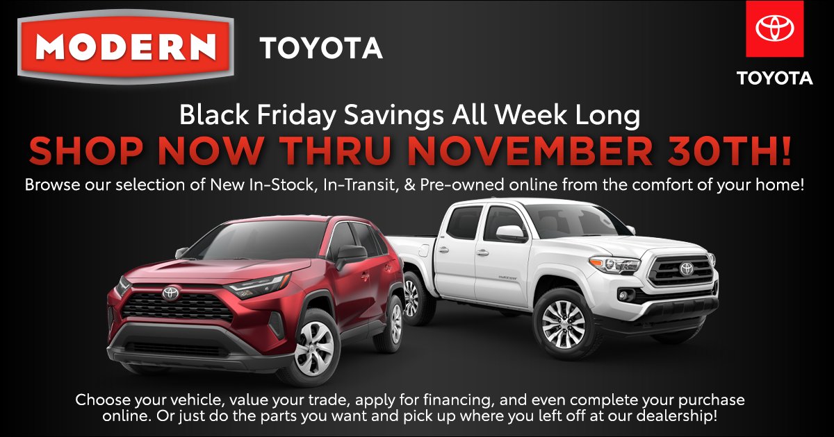moderntoyota's tweet photo. Make a stop at Modern Toyota while you do your Black Friday shopping!
https://t.co/V5U98811DY

Sales: 9 AM - 8 PM
Service: 7:30 AM - 6 PM https://t.co/sOcDNU6sG7