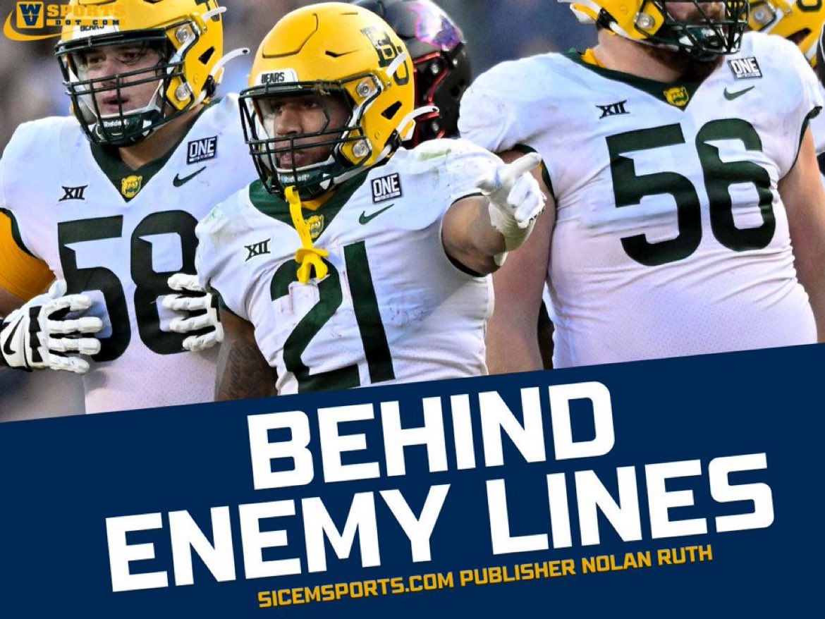 Keenan Cummings (@rivalskeenan) on Twitter photo Link: bit.ly/46lJX4Q
We go Behind Enemy Lines with help from <a href="/SicEmSports/">SicEmSports</a> publisher Nolan Ruth. Find out what you should expect from #Baylor this weekend in the regular season finale for #WVU. Link: bit.ly/46lJX4Q
We go Behind Enemy Lines with help from <a href="/SicEmSports/">SicEmSports</a> publisher Nolan Ruth. Find out what you should expect from #Baylor this weekend in the regular season finale for #WVU.