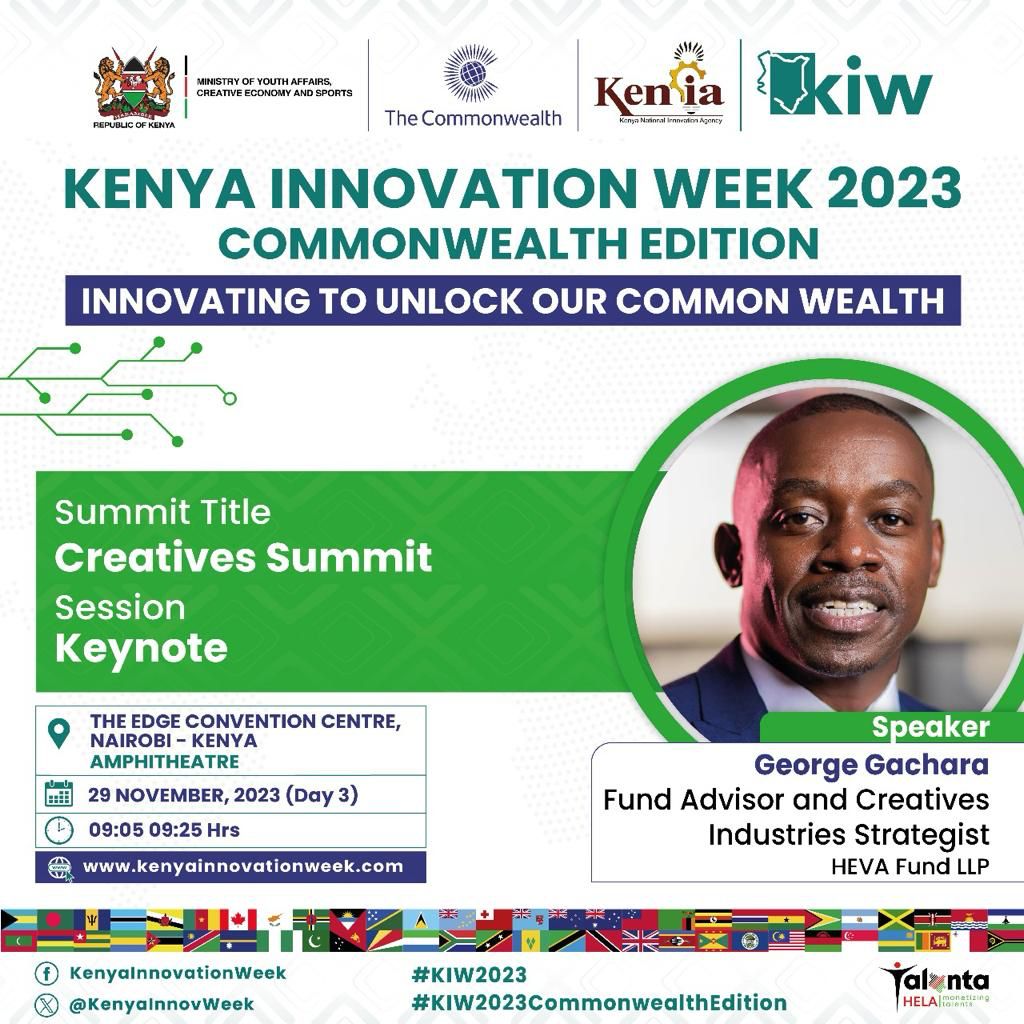 ke_British's tweet image. Speaking at the Creatives Summit: @georgegachara Fund Advisor and Creative Industries Strategist
@HEVAFund. Register here: kenyainnovationweek.com/registration

#KIW2023CommonwealthEdition

@KENIAupdates