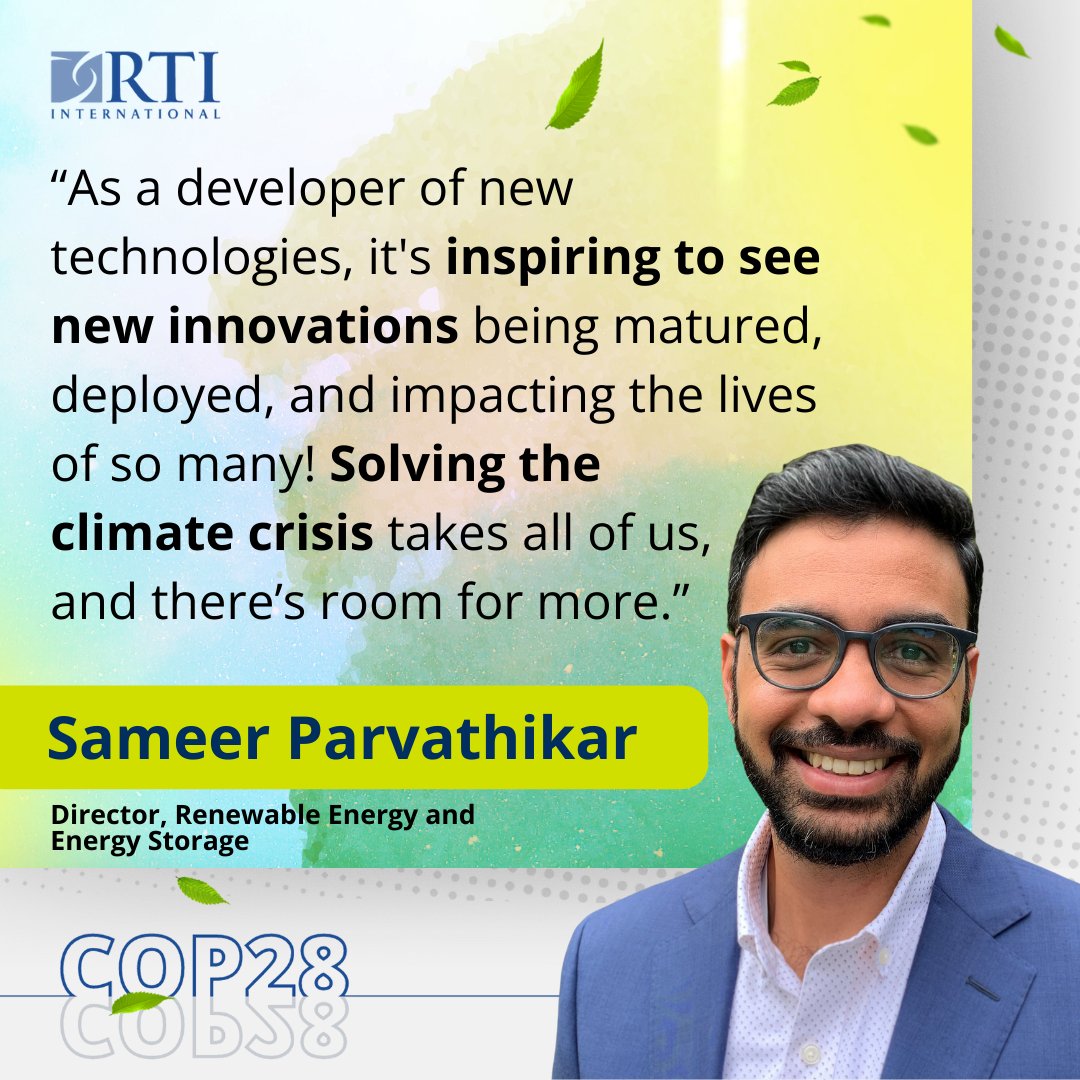 RTI_Intl's tweet photo. 💚 #COP28 is a time to think about how we can collectively take action in developing innovative solutions to address the impacts of climate change. Sameer Parvathikar, Director, Renewable Energy & Energy Storage, is doing just that! #RTIDifference #COP28
https://t.co/Uj4pxe6tua https://t.co/U5oKW30hJU