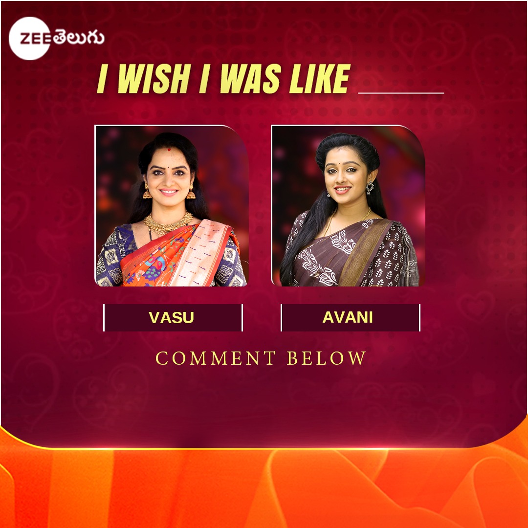 ZeeTVTelugu's tweet image. Let Us Know In Comments 👇👇Who You Wish To Become😍😍 

#Vasu #Avani #ZeeTelugu