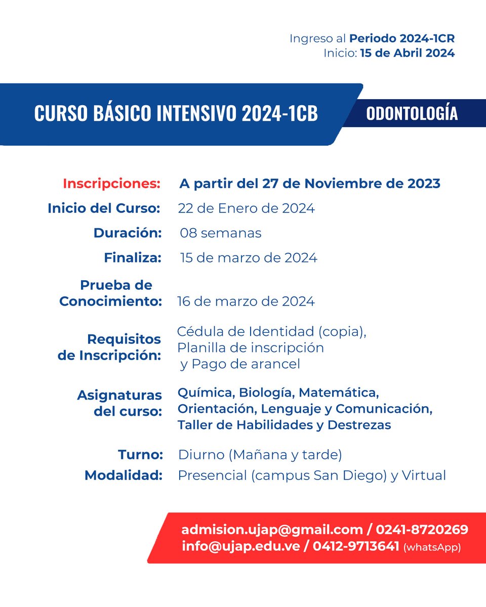 ¡CURSO BÁSICO INTENSIVO!

👉🏼Para el ingreso a la carrera de Odontología 👩🏽‍🎓🦷

Prepárate para comenzar tus estudios en el periodo 2024-1CR.

🔸Inscripciones a partir del 27 de Noviembre

Más Información:
📧 admision.ujap@gmail 
📞 0241-8720269/ 0412-9713641