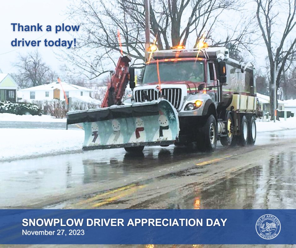 November 27th is Snowplow Driver Appreciation Day! ✨🚛 Take a moment to extend your thanks to the dedicated City of Appleton Public Works Drivers who work diligently to ensure our streets are safe and clear during winter. #thankyou