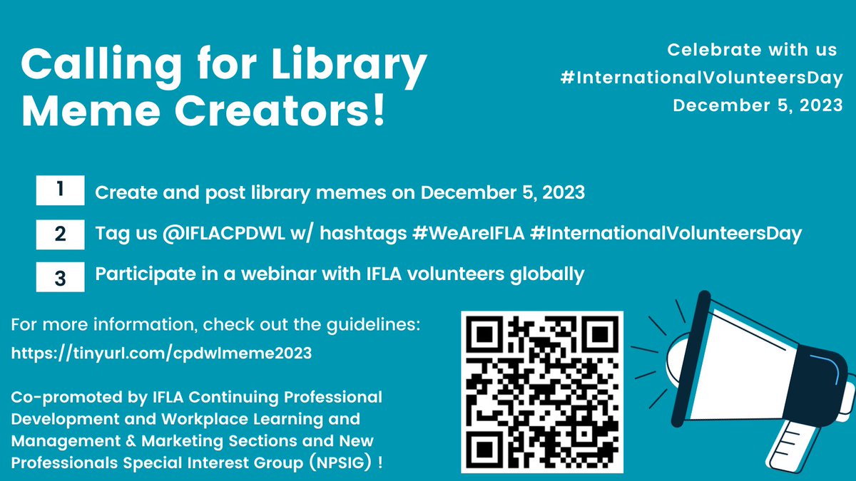 IFLACPDWL's tweet photo. Calling for Library Meme Creators! Celebrate with us on  #InternationalVolunteersDay, December 5, 2023. For more information, check out the guidelines: https://t.co/MDT302pgLe ! https://t.co/1b9BVO7TNK
