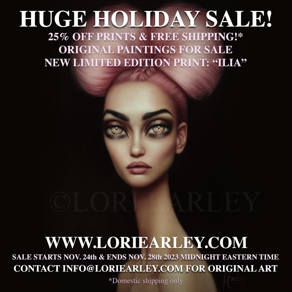 HUGE HOLIDAY SALE! 25% off prints &amp; free shipping! Starts Nov. 24th &amp; ends Nov. 28th at midnight eastern time. Contact info@loriearley.com for original art inquiries. loriearley.com