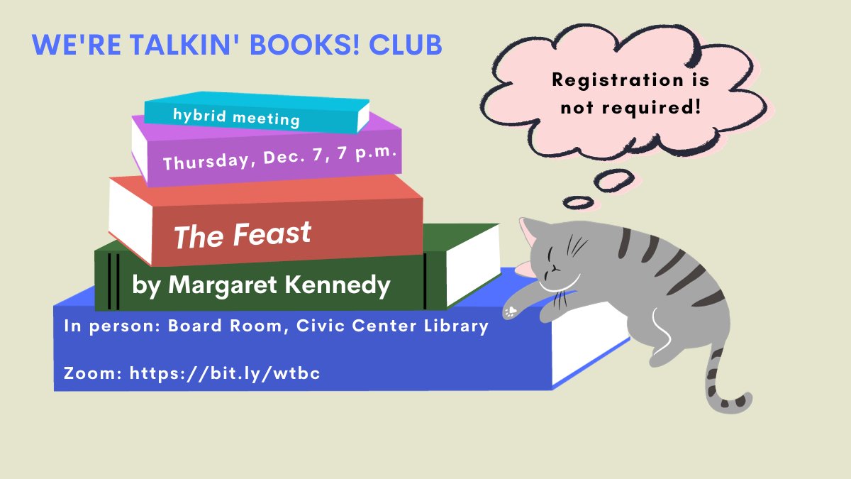 Join us for the next We're Talkin' Books! Club hybrid mtg to share thoughts, questions &amp; favorite moments about #TheFeast by #MargaretKennedy.
Dec. 7 @ 7 p.m.
#CivicCenterLibrary Board Rm or on Zoom -  bit.ly/wtbc
#BookClub #BookDiscussion #LivermoreCA #Livermore