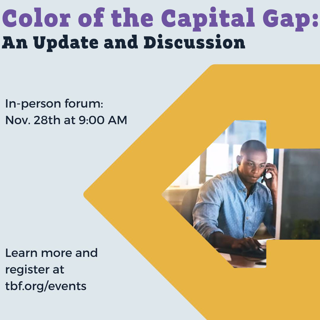 Join @bostonfdn, our CEO, Betty Francisco, and others on 11/28 at 9a for the Color of the Capital Gap: Update and Discussion! Find the full event info, including panelists, and register here: tbf.org/events