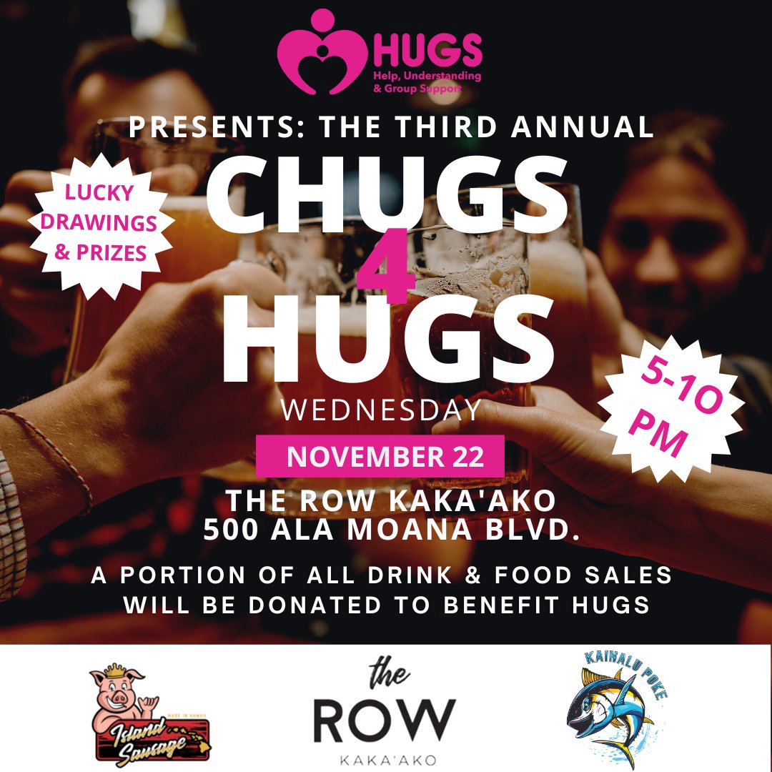 Today's the day!!

Please join us for the 3rd annual CHUGS For HUGS fundraiser at the @therowkakaako! A portion of all drink sales during the event will be donated to supporting Hawaii's seriously ill children and their families.