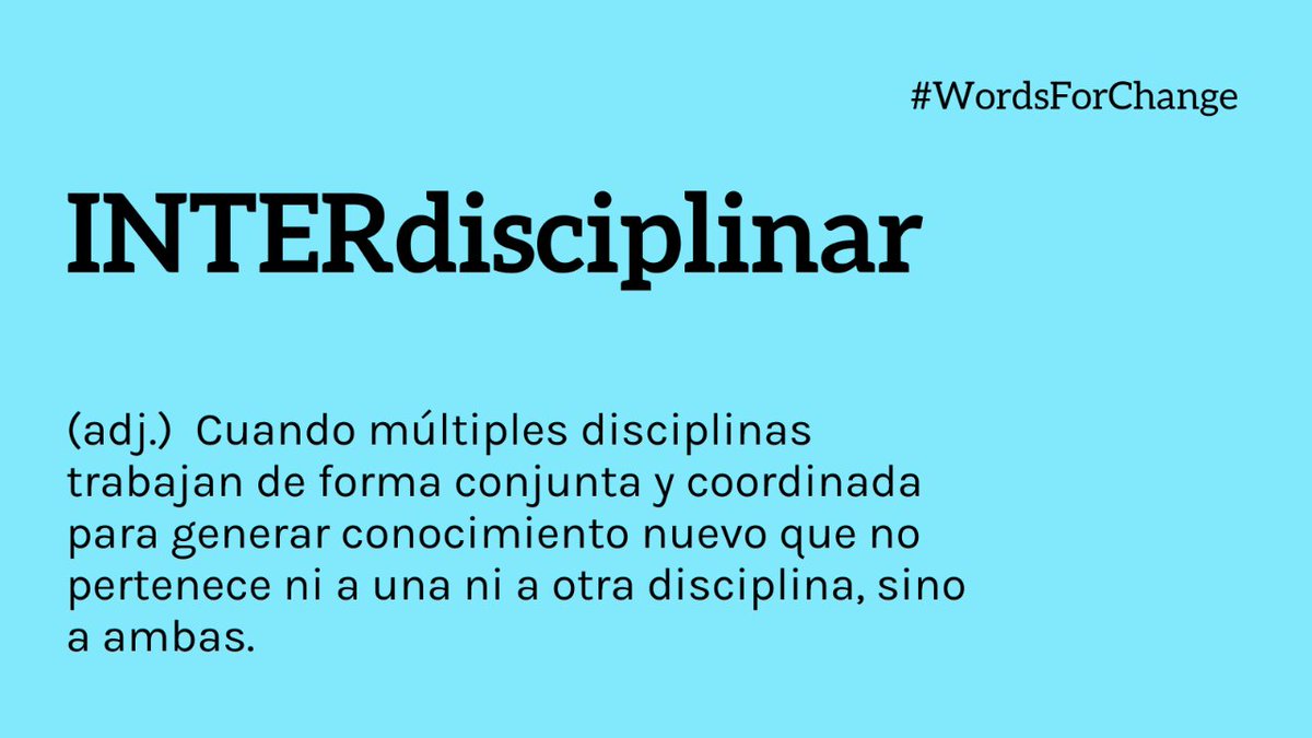 SciencefChange's tweet photo. #WordsForChange, el ABC de lxs changers!🔤 

Queremos compartir el diccionario de lxs changers, ¡tu diccionario! 
¡Aquí va la segunda entrega! 📬

INTERdisciplinar: Donde la unión hace la fuerza 🌟
#WisdomWednesday https://t.co/mWakvKBMTB