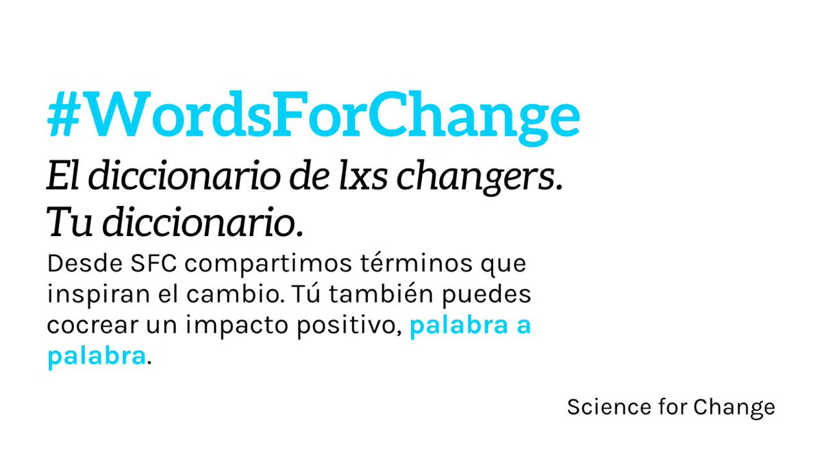 SciencefChange's tweet photo. @RosaAriasAlv @jomagellan @JohanaArdila @blancaguasch @LuciaRecio @sofia_bucca @CCiudadanaEs @Fundeu Desde #ScienceForChange compartimos términos que inspiran el cambio.

Tú también puedes cocrear un impacto positivo, palabra a palabra 📖➕ 🗣️

#WordsForChange #CollectiveMatters https://t.co/P1YX80D7RC