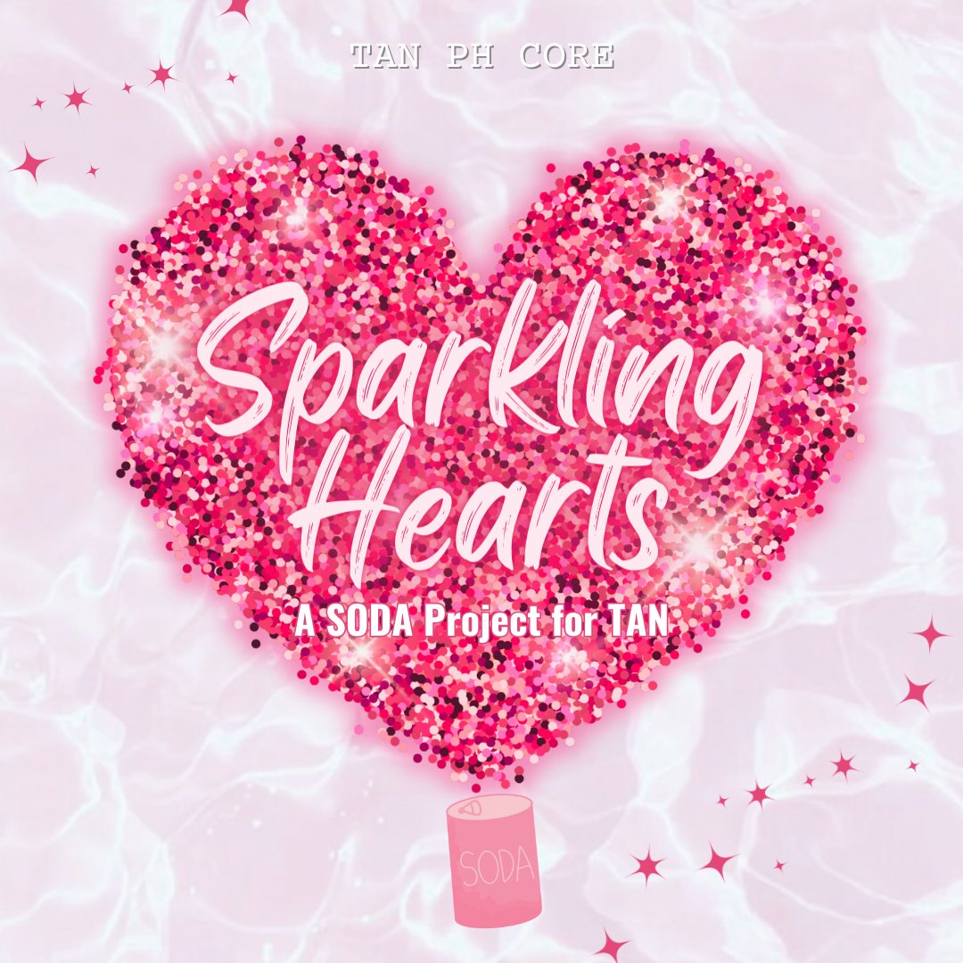 tanphcore's tweet photo. Get excited with Sparkling Hearts: A SODA Project for TAN.
Be part of something extraordinary! Join our Fundraising Campaign to support TAN's upcoming 2nd Anniversary and their return to the Philippines next year. Link below!
https://t.co/4AmJi4LnKr
#TANPHCORE #SparklingHearts https://t.co/u8af21NENn