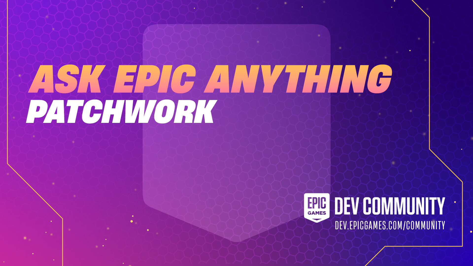 Let's Play!  Epic Developer Community