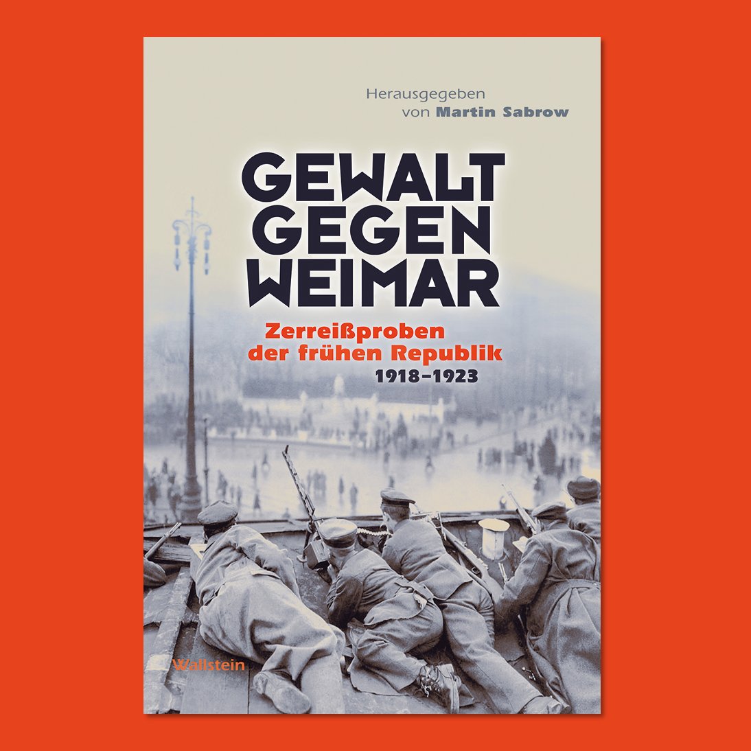 WallsteinVerlag's tweet photo. Am Wochenende wurde im Schloss Freienwalde die multimediale #Ausstellung »Gewalt gegen #Weimar« eröffnet. Der dazugehörige Band wurde herausgegeben von Martin Sabrow.
#wallstein #geschichte #history #demokratie #politik #literatur #gewalt #martinsabrow #sabrow https://t.co/b8Ve5Ca8jK